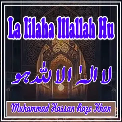 La Iilaha Illallah Hu