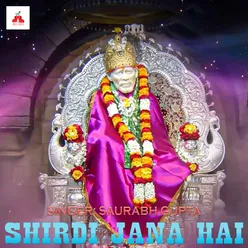 Shirdi Jana Hai