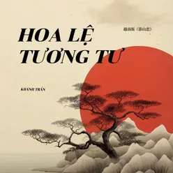 HOA LỆ TƯƠNG TƯ