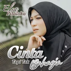 Cinta Tapi Tak Bahagia