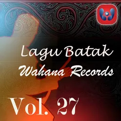 Lagu Batak Wahana Records, Vol. 27