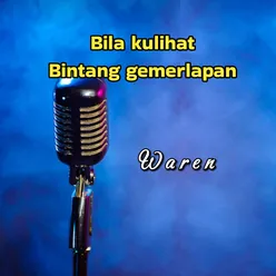 Bila kulihat bintang gemerlapan