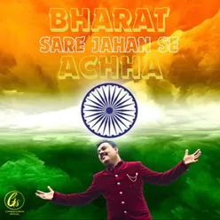 Bharat Sare Jahan Se Achha