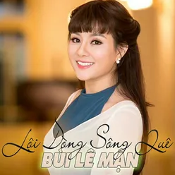 Lội Dòng Sông Quê - Short Version 2