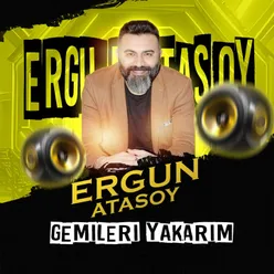 Gemileri Yakarım