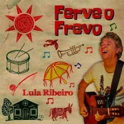 Ferve o Frevo