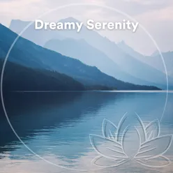 Dreamy Serenity
