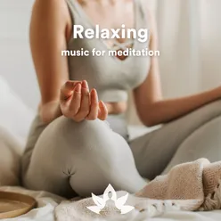 Relaxing music for meditation