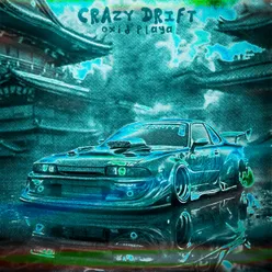 CRAZY DRIFT