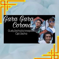 New Gara Gara Corona