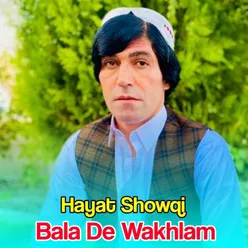 Bala De Wakhlam