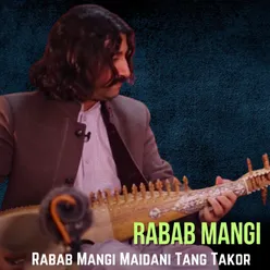 Rabab Mangi Maidani Tang Takor