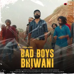 Bad Boys Bhiwani (Title Track)