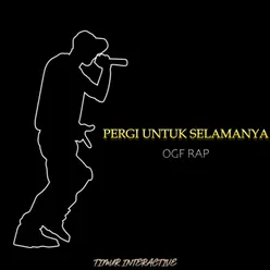 Pergi Untuk Selamanya