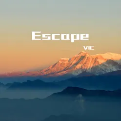 Escape