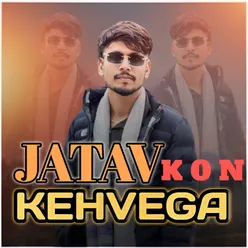 Jatav Kon Kehvega