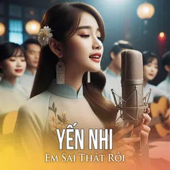 Em sai thật rồi