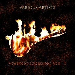 Voodoo Crossing, Vol. 2
