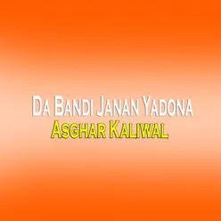 Da Bandi Janan Yadona