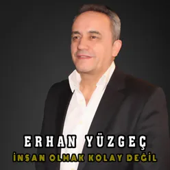 İnsan Olmak Kolay Değil