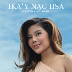 Ika'y Nag-iisa