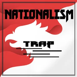 NATIONALISM TRAP