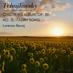 Children's Album, Op. 39: No. 15, Italian Song
