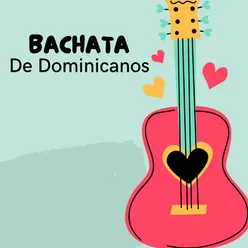 Bachata de Dominicanos