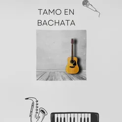 Tamo en Bachata