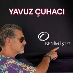 O Benim İşte