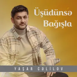 Üşüdünsə bağışla