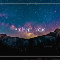 Ambient Focus
