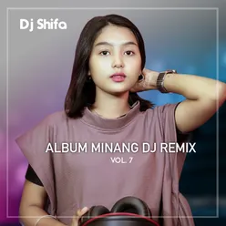 ALBUM MINANG DJ REMIX, Vol. 7