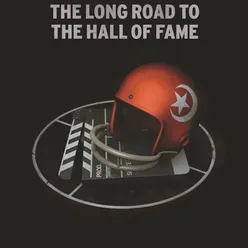 The Long Road To The Hall Of Fame