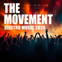 The Movement - Electro Music 2024