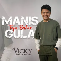 Manis Tapi Bukan Gula