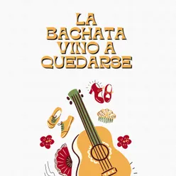 La Bachata vino a quedarse