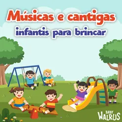 Músicas e cantigas infantis para brincar