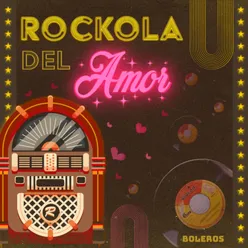 Rockola del Amor