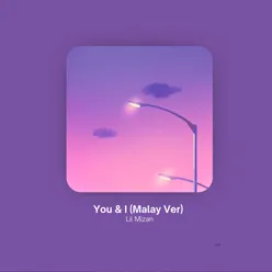 You & I (Malay Ver sion)