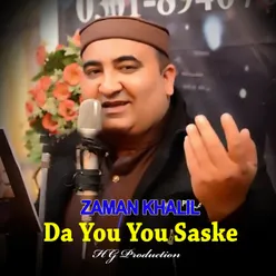 Da You You Saske I Zaman Khalil