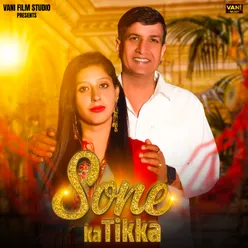 Sone Ka Tikka