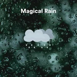 Magical Rain, Pt. 4