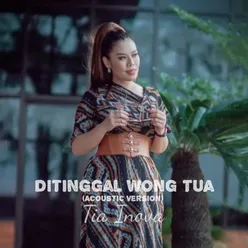 Ditinggal Wong Tua