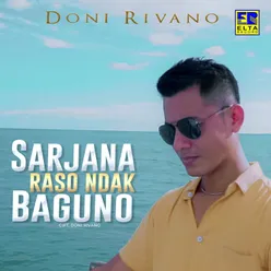 Sarjana Raso Ndak Baguno