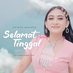 Selamat Tinggal Mantan