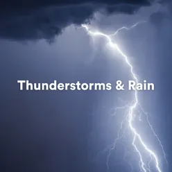 Thunderstorms & Rain