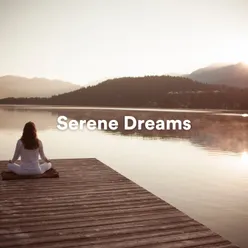 Serene Dreams