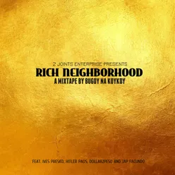 Rich Neighborhood