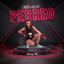 Esto es un Perreo